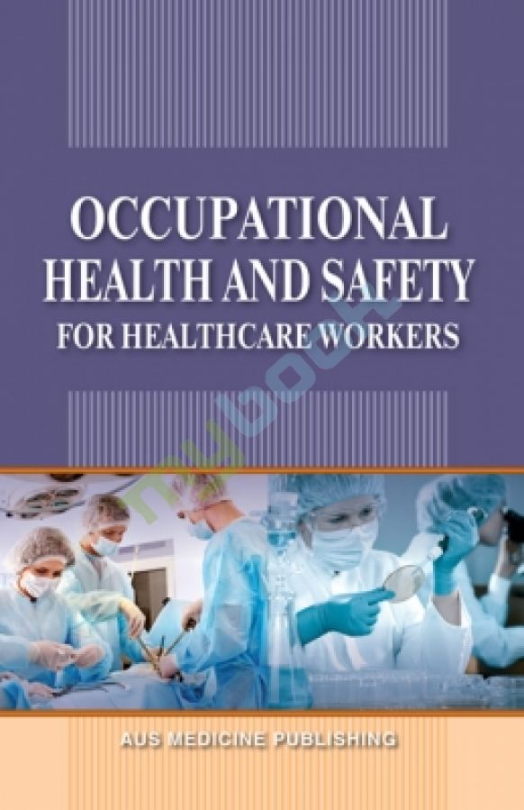 придбати книгу Occupational Health and Safety for Healthcare Workers=Охорона праці в медичній галузі