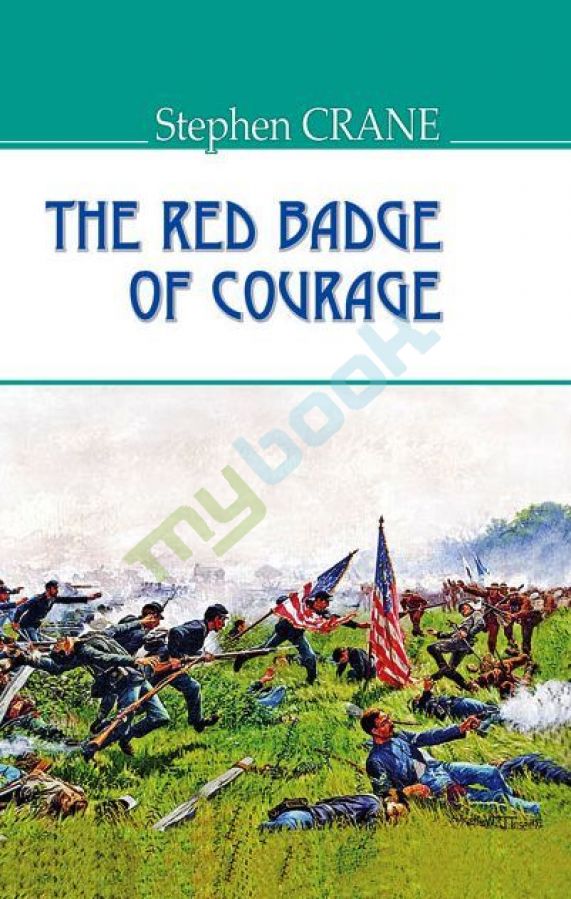 купить книгу The Red Badge of Courage = Червоний знак звитяги