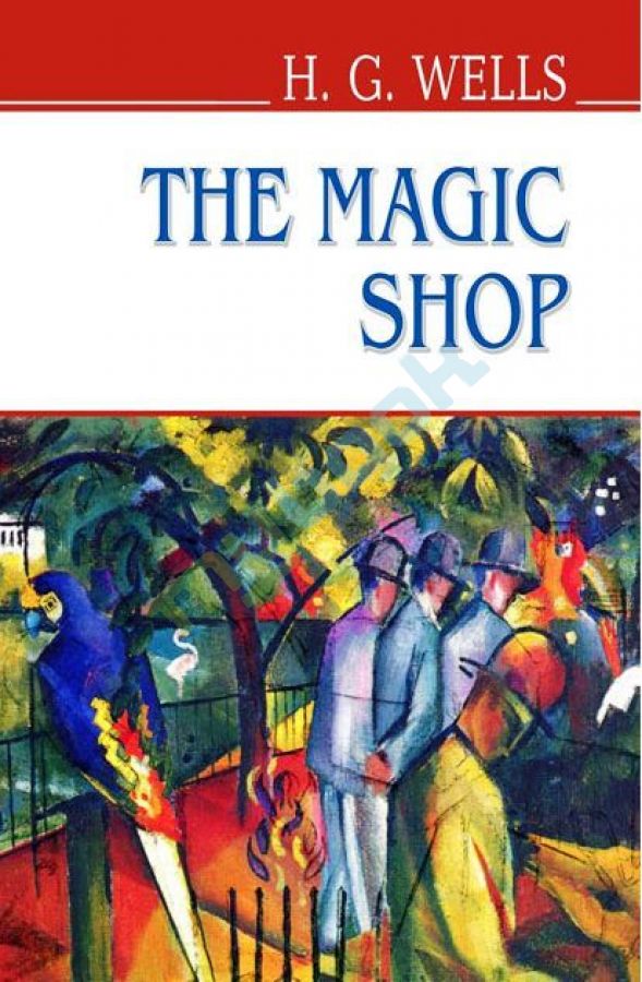 придбати книгу The Magic Shop and Other Stories = Чарівна крамниця та інші оповідання
