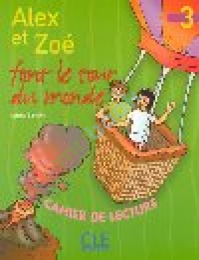 придбати книгу Alex et Zoe font Le tour du monde 3