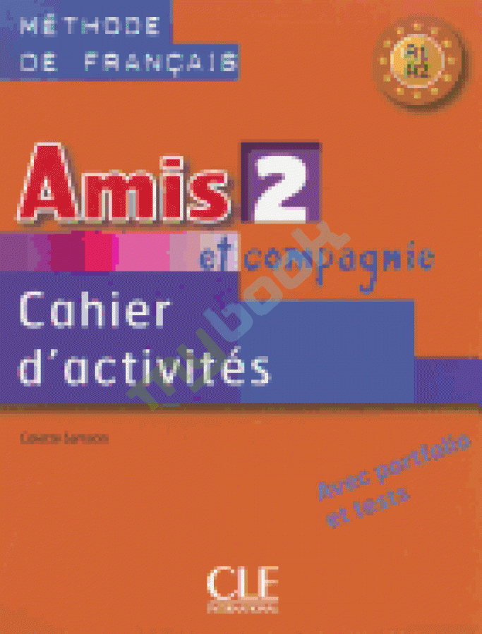 придбати книгу Amis et compagnie 2 Cahier d`activities