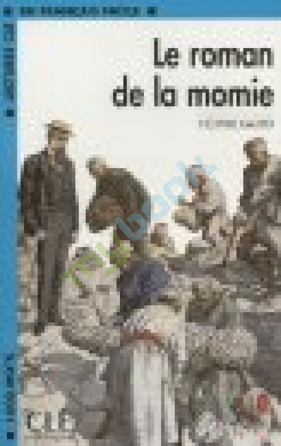 купить книгу LCF2 Le Roman de la momie Livre + Mp3 CD