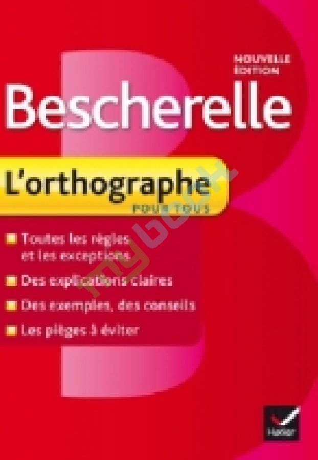 купить книгу Bescherelle 2 Orthographe Nouvelle Edition