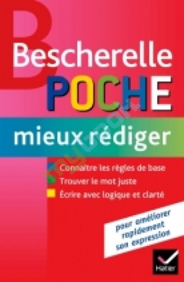 купить книгу Bescherelle Poche Mieux Rediger