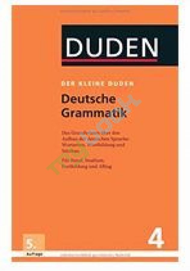 придбати книгу Der kleine Duden — Deutsche Grammatik: Eine Sprachlehre für Beruf, Studium, Fortbildung und Alltag