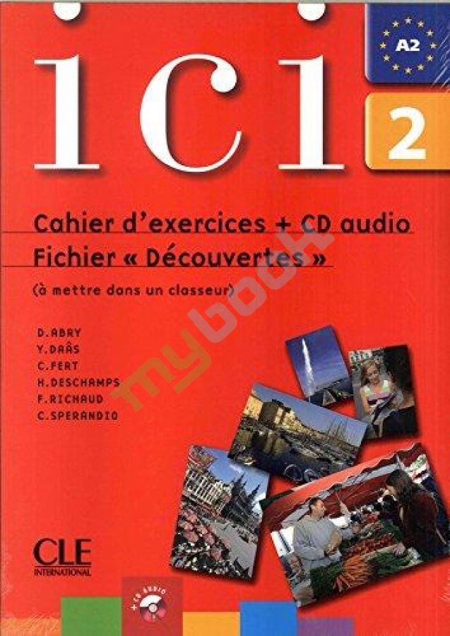 купить книгу Ici 2 Cahier d'exercices + CD